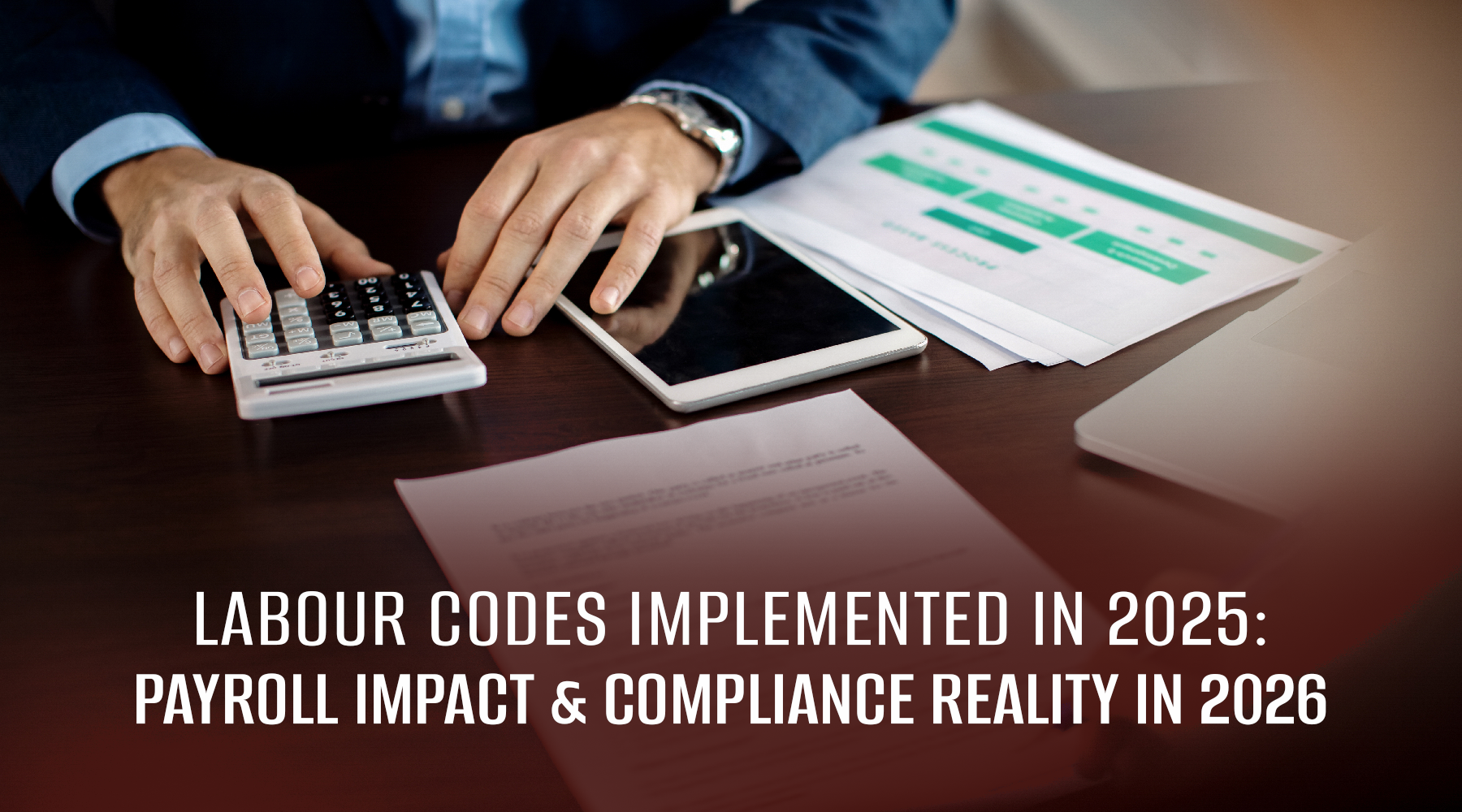 Labour Codes 2025 Impact on Payroll in India (2026 Guide) | InSyPay